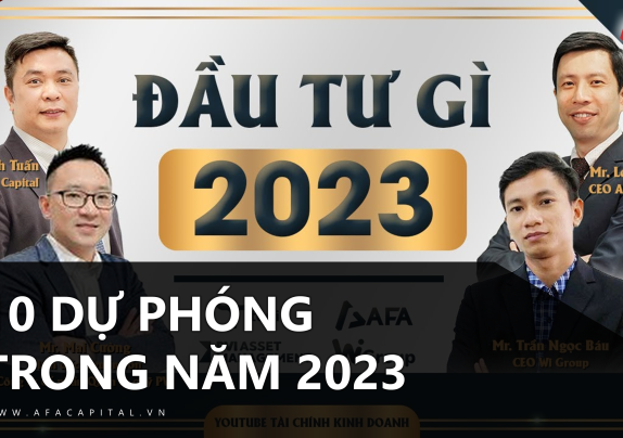 ĐẦU TƯ GÌ 2023