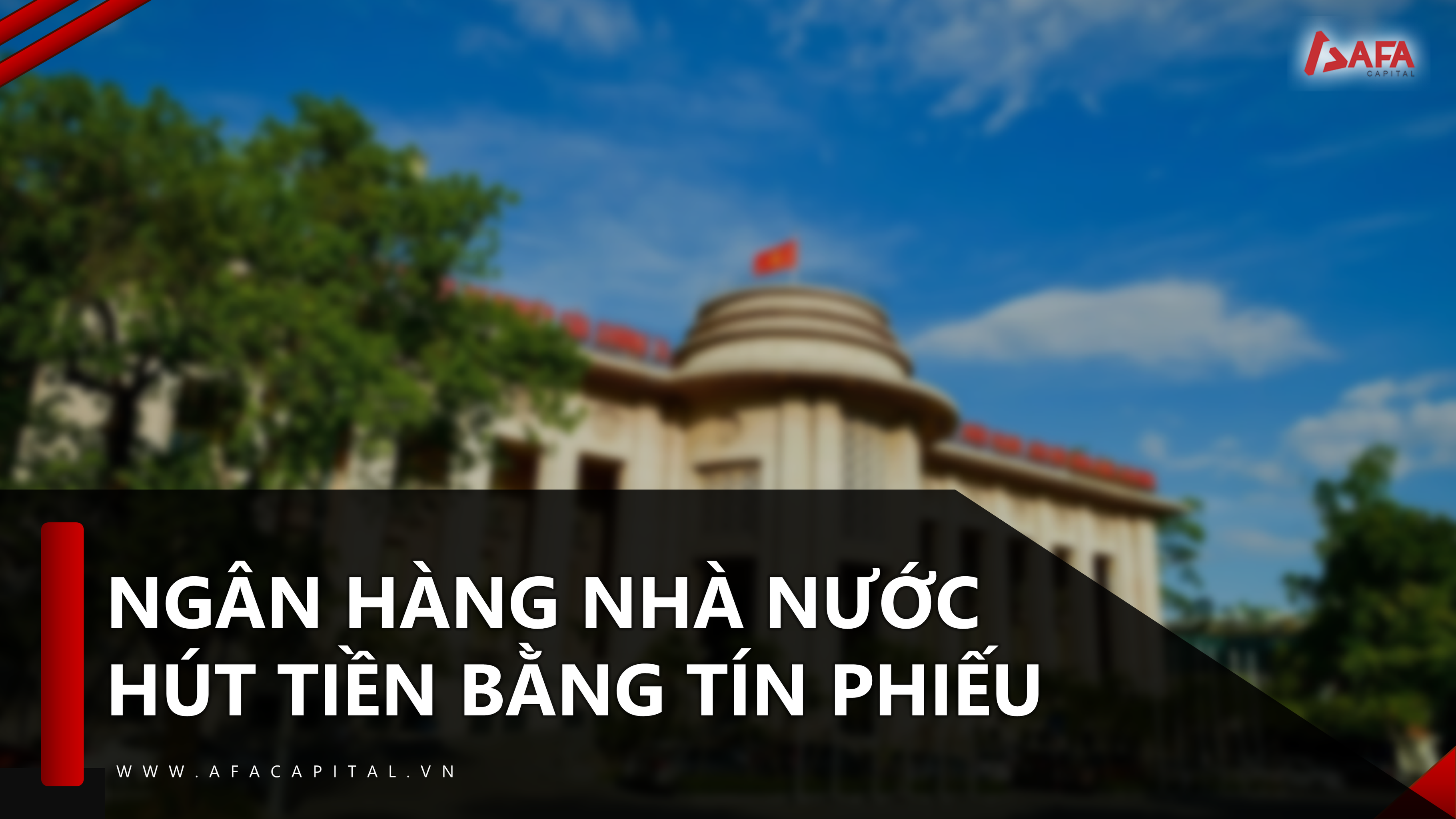 Ngân hàng nhà nước hút tiền bằng tín phiếu